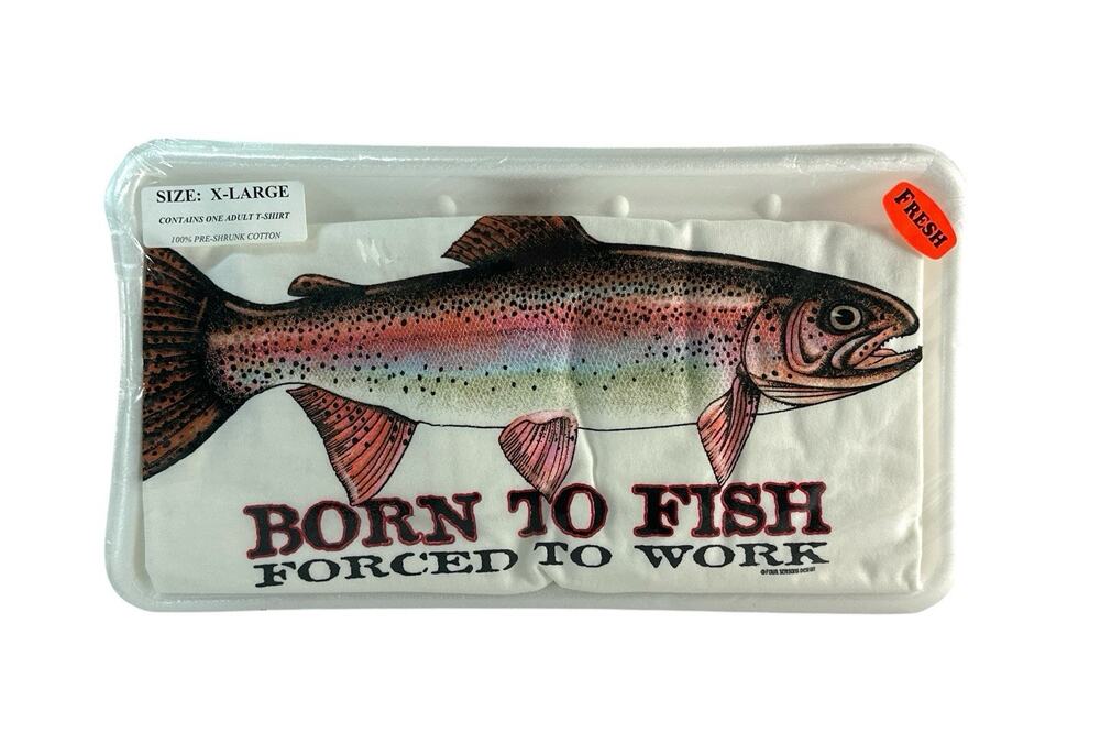 Vintage Four Seasons Born to Fish Forced to Work T-Shirt XL NOS Sealed